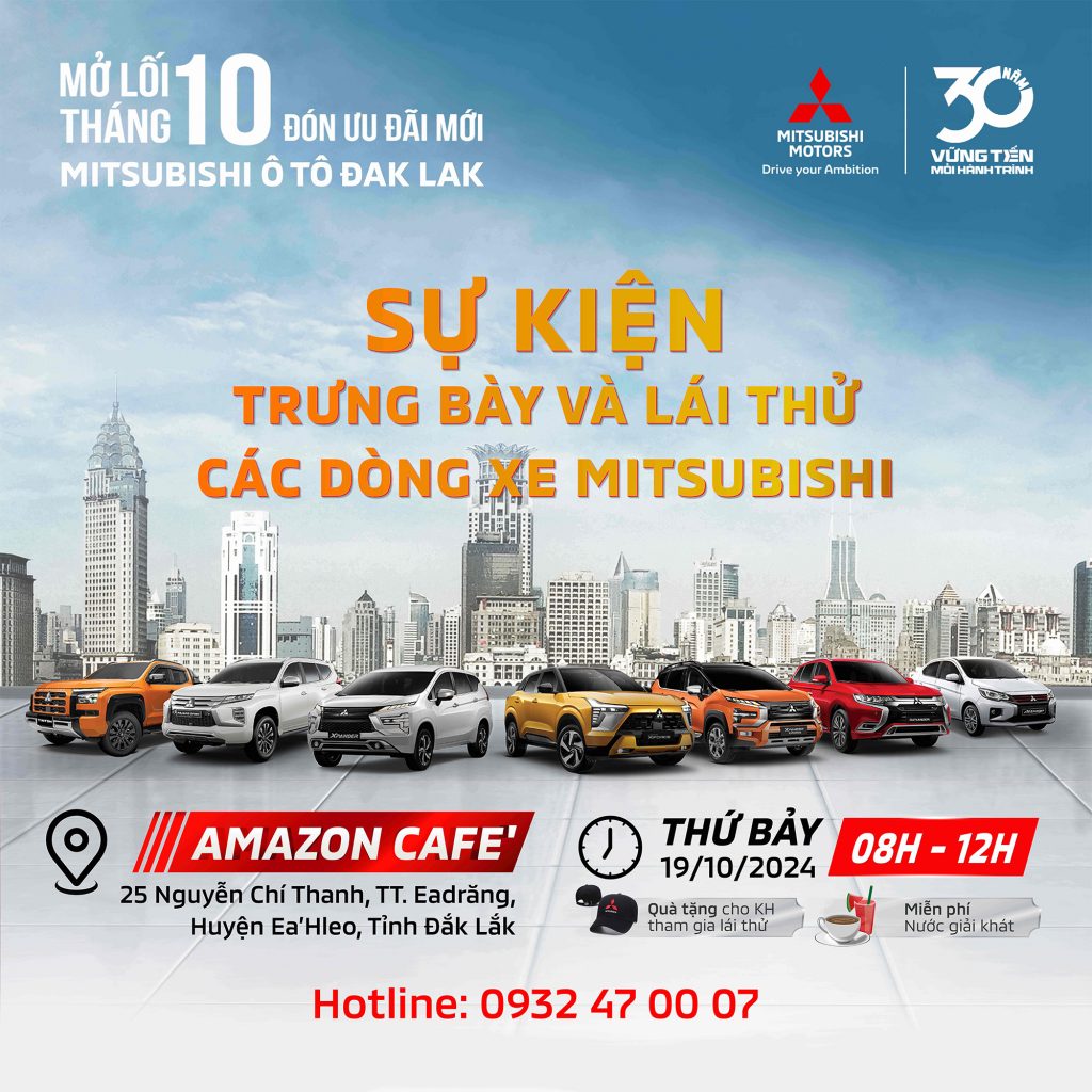 SỰ KIỆN LÁI THỬ CÁC DÒNG XE MITSUBISHI TẠI HUYỆN EA’HLEO 19/10/2024